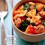 Healthy Italian Winter Soup with Turkey Sausage